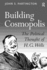 Building Cosmopolis: The Political Thought of H.G. Wells