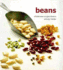 Beans: Wholesome Recipes From a Country Larder