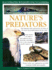 Nature's Predators--the Illustrated Wildlife Encyclopedia--Snakes, Birds of Prey, Crocodilians, Sharks--Secrets and Skills of Successful Hunters in the Wild