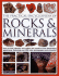 The Practical Encyclopedia of Rocks & Minerals: How to Find, Identify, Collect and Maintain the World's Best Specimens, With Over 1000 Photographs and Artworks