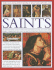 The Illustrated World Encyclopedia of Saints: an Authorative Visual Guide to the Lives and Works of Over 500 Saints, With Expert Commentary and Over 5
