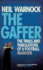 The Gaffer: the Trials and Tribulations of a Football Manager