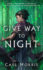 Give Way to Night (the Aven Cycle, 2)