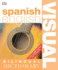 Spanish English: Bilingual Visual Dictionary (Spanish Edition)