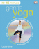 15 Minute Gentle Yoga: Get Real Results Anytime, Anywhere (15 Minute Fitness)