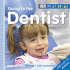 Going to the Dentist (First Steps)