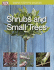 Simple Steps to Success: Shrubs and Small Trees