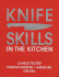 Knife Skills: in the Kitchen