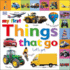 Tabbed Board Books: My First Things That Go: Let's Get Moving! (My First Tabbed Board Book)