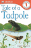 Dk Readers L1: Tale of a Tadpole