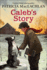 Caleb's Story (Sarah, Plain and Tall Saga (Prebound))