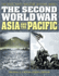 Second World War: Asia and the Pacific (West Point Military History)