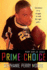 Prime Choice: Perry Skky Jr. Series #1