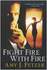 Fight Fire With Fire (Dragon One, Book 4)
