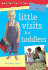 Little Visits for Toddlers (Little Visits Library, 1)
