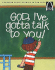 God, I'Ve Gotta Talk to You-Arch Books