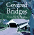 Covered Bridges Across North America
