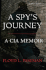 A Spy's Journey: a Cia Memoir