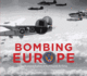 Bombing Europe-the Illustrated Exploits of the Fifteenth Air Force