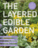 The Layered Edible Garden Format: Paperback