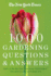 The New York Times 1000 Gardening Questions and Answers: Based on the New York Times Column "Garden Q & a."