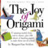 The Joy of Origami [With 100 Sheets of Origami Paper]