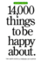 14, 000 Things to Be Happy About. : Revised and Updated Edition