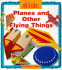 Planes and Other Flying Things (Paper Magic)