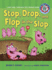 Stop, Drop, and Flop in the Slop: a Short Vowel Sounds Book With Consonant Blends