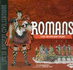 The Romans: Life in Ancient Rome (Life in Ancient Civilizations)
