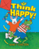 Think Happy!