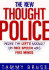The New Thought Police