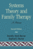 Systems Theory and Family Therapy: a Primer
