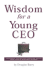 Wisdom for a Young Ceo