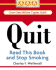 Quit: Read This Book and Stop Smoking (Running Press Miniature Editions) Format: Hardcover