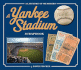 A Yankee Stadium Scrapbook: a Lifetime of Memories