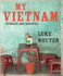 My Vietnam: Stories and Recipes [Hardcover] Nguyen, Luke; Benson, Alan and Boyd, Suzanna
