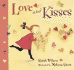 Love and Kisses