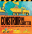 Construir Una Carretera (Roadwork) (Construction Crew) (Spanish Edition)