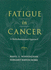 Fatigue in Cancer a Multidimensional Approach