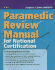 Paramedic Review Manual for National Certification