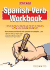 Spanish Verb Workbook (English and Spanish Edition)