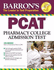 Barron's Pcat: Pharmacy College Admission Test