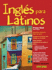 Ingles Para Latinos / English for Latinos: Primer Nivel Un Camino Acia La Fluidez (Spanish and English Edition)