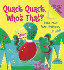 Quack Quack, Who's That?