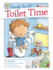 Toilet Time: a Training Kit for Boys: Potty Training for Toddlers in 6 Easy Steps! (Kit With Book and Sticker Charts for Learning to Use the Toilet) (Ready to Go! )