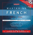 Mastering French: Level 1: Hear It, Speak It, Write It, Read It (Textbook and 12 Audio Compact Discs)