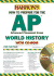 Barron's How to Prepare for the Ap: World History [With Cdrom]