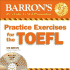 Practice Exercises for the Toefl With Audio Cds