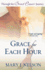 Grace for Each Hour: Through the Breast Cancer Journey